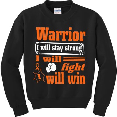 Leukemia Cancer Warrior I Will Stay Strong I Will Fight Kids Sweatshirt
