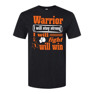 Leukemia Cancer Warrior I Will Stay Strong I Will Fight Softstyle CVC T-Shirt