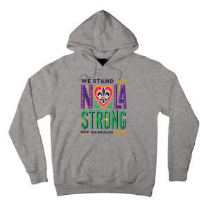 Louisiana Culture We Stand Nola Strong Tall Hoodie