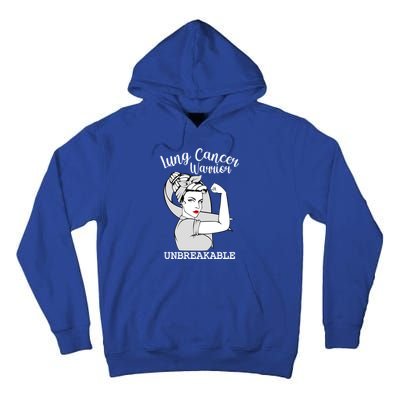 Lung Cancer Warrior Unbreakable Strong Awareness Cute Gift Tall Hoodie