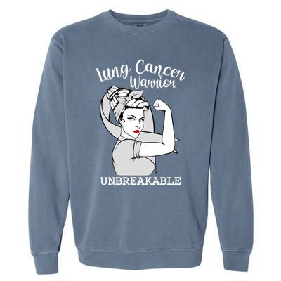 Lung Cancer Warrior Unbreakable Strong Awareness Gift Garment-Dyed Sweatshirt