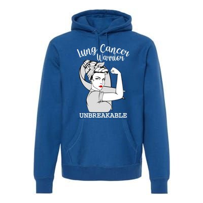 Lung Cancer Warrior Unbreakable Strong Awareness Gift Premium Hoodie