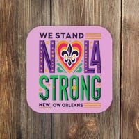 Louisiana Culture We Stand Nola Strong Coaster