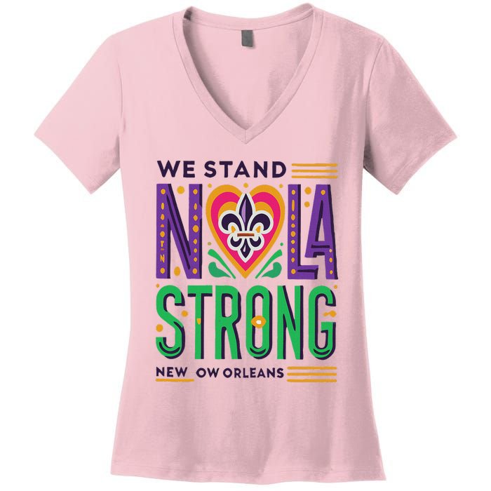 Louisiana Culture We Stand Nola Strong Women's V-Neck T-Shirt