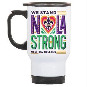 Louisiana Culture We Stand Nola Strong Stainless Steel Travel Mug