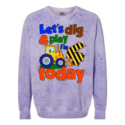 Let's Dig And Play I'm 4 Four Today 4th Birthday Party Excavator Colorblast Crewneck Sweatshirt