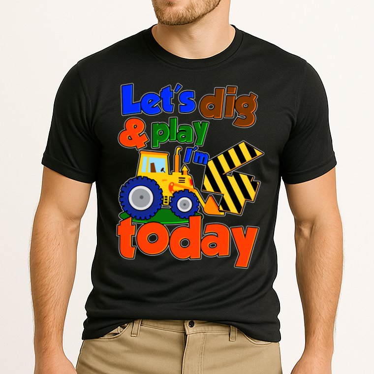 Let's Dig And Play I'm 4 Four Today 4th Birthday Party Excavator Performance Shirt