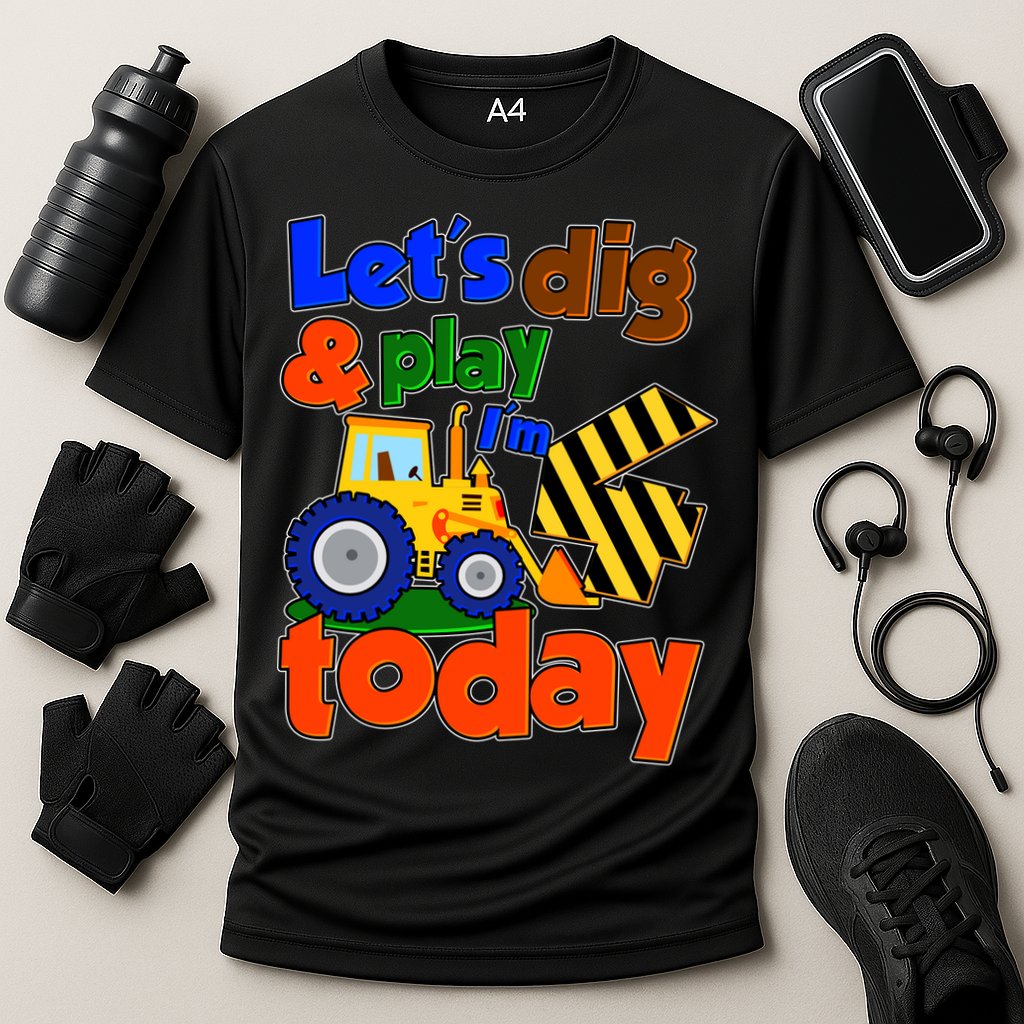 Let's Dig And Play I'm 4 Four Today 4th Birthday Party Excavator Performance Shirt