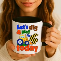 Let's Dig And Play I'm 4 Four Today 4th Birthday Party Excavator Mug