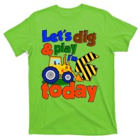 Let's Dig And Play I'm 4 Four Today 4th Birthday Party Excavator T-Shirt