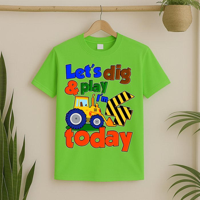 Let's Dig And Play I'm 4 Four Today 4th Birthday Party Excavator T-Shirt