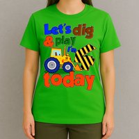 Let's Dig And Play I'm 4 Four Today 4th Birthday Party Excavator T-Shirt