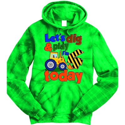 Let's Dig And Play I'm 4 Four Today 4th Birthday Party Excavator Tie Dye Hoodie