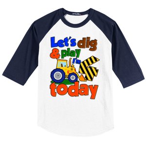 Let's Dig And Play I'm 4 Four Today 4th Birthday Party Excavator Baseball Sleeve Shirt