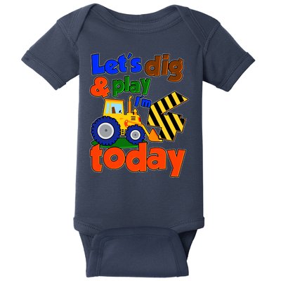 Let's Dig And Play I'm 4 Four Today 4th Birthday Party Excavator Baby Bodysuit