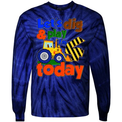 Let's Dig And Play I'm 4 Four Today 4th Birthday Party Excavator Tie-Dye Long Sleeve Shirt