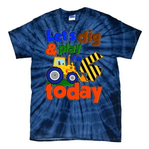 Let's Dig And Play I'm 4 Four Today 4th Birthday Party Excavator Tie-Dye T-Shirt