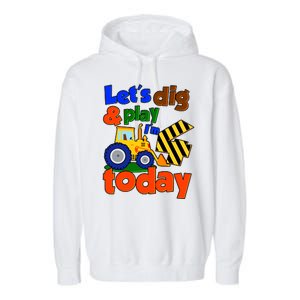 Let's Dig And Play I'm 4 Four Today 4th Birthday Party Excavator Garment-Dyed Fleece Hoodie