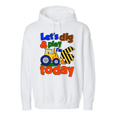 Let's Dig And Play I'm 4 Four Today 4th Birthday Party Excavator Garment-Dyed Fleece Hoodie