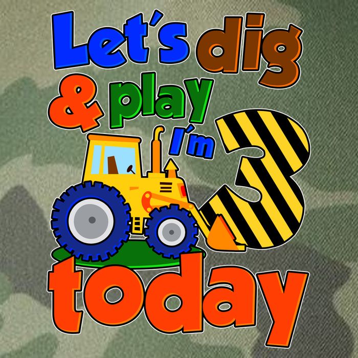 Let's Dig And Play I'm 3 Three Today 3rd Birthday Party Excavator Legacy Tie Dye Trucker Hat