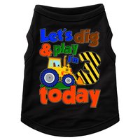 Let's Dig And Play I'm 3 Three Today 3rd Birthday Party Excavator Doggie Tank
