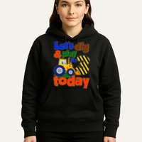 Let's Dig And Play I'm 3 Three Today 3rd Birthday Party Excavator Hoodie