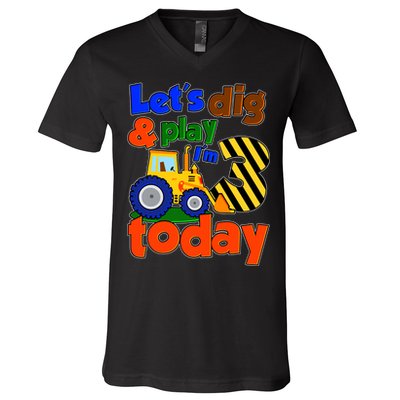 Let's Dig And Play I'm 3 Three Today 3rd Birthday Party Excavator V-Neck T-Shirt