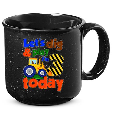 Let's Dig And Play I'm 3 Three Today 3rd Birthday Party Excavator 15oz Campfire Ceramic Mug