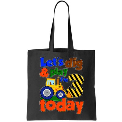 Let's Dig And Play I'm 3 Three Today 3rd Birthday Party Excavator Bag