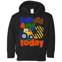 Let's Dig And Play I'm 3 Three Today 3rd Birthday Party Excavator Toddler Hoodie
