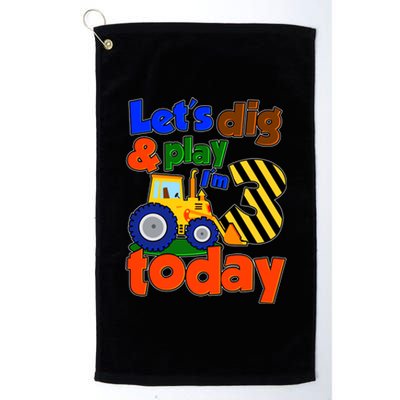 Let's Dig And Play I'm 3 Three Today 3rd Birthday Party Excavator Platinum Collection Golf Towel