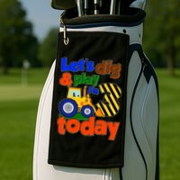 Let's Dig And Play I'm 3 Three Today 3rd Birthday Party Excavator Golf Towel