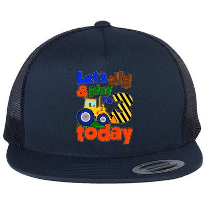 Let's Dig And Play I'm 3 Three Today 3rd Birthday Party Excavator Flat Bill Trucker Hat