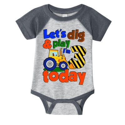 Let's Dig And Play I'm 3 Three Today 3rd Birthday Party Excavator Infant Baby Jersey Bodysuit