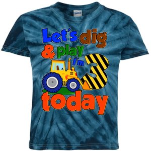 Let's Dig And Play I'm 3 Three Today 3rd Birthday Party Excavator Kids Tie-Dye T-Shirt