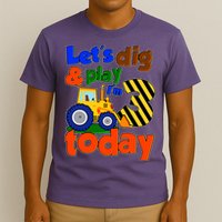 Let's Dig And Play I'm 3 Three Today 3rd Birthday Party Excavator T-Shirt
