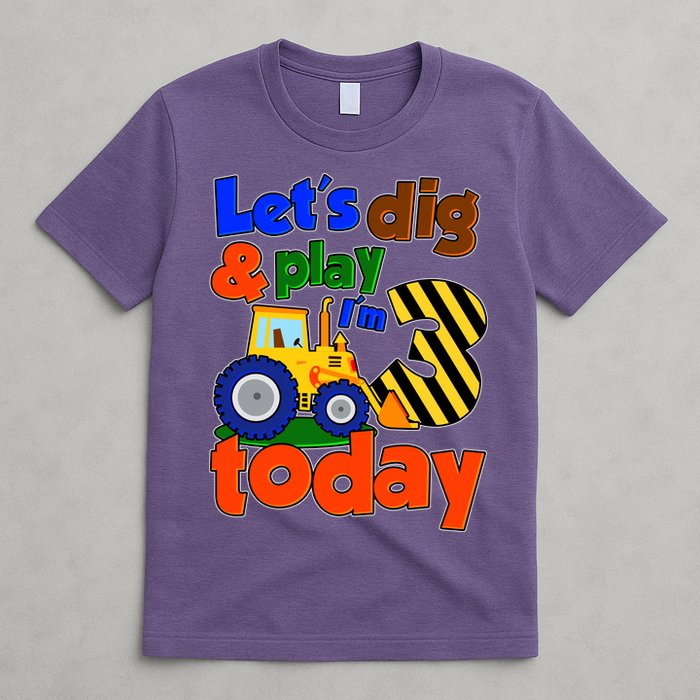 Let's Dig And Play I'm 3 Three Today 3rd Birthday Party Excavator T-Shirt