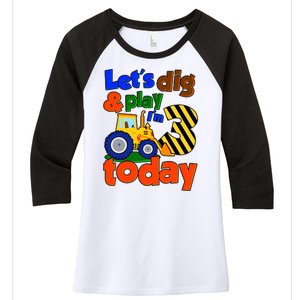 Let's Dig And Play I'm 3 Three Today 3rd Birthday Party Excavator Women's Tri-Blend 3/4-Sleeve Raglan Shirt