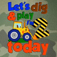 Let's Dig And Play I'm 2 Two Today 2nd Birthday Party Excavator Legacy Tie Dye Trucker Hat
