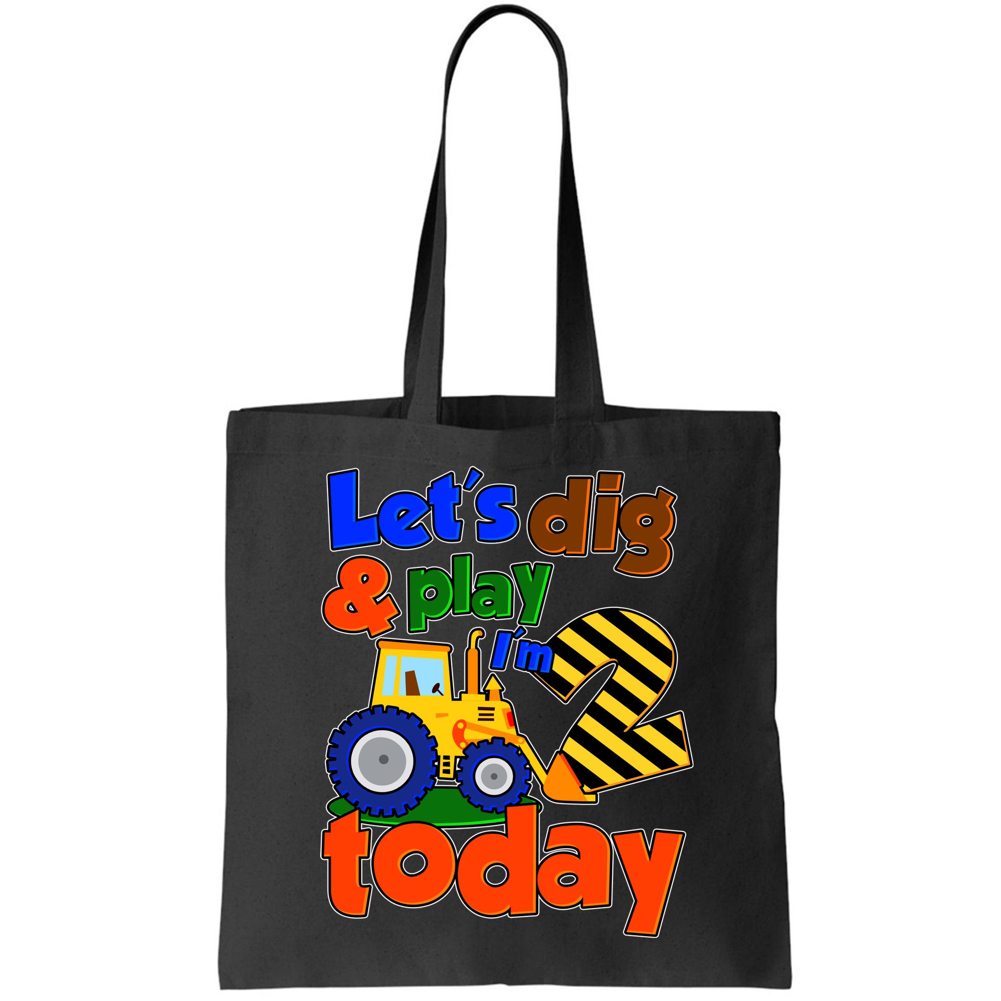 Let's Dig And Play I'm 2 Two Today 2nd Birthday Party Excavator Bag