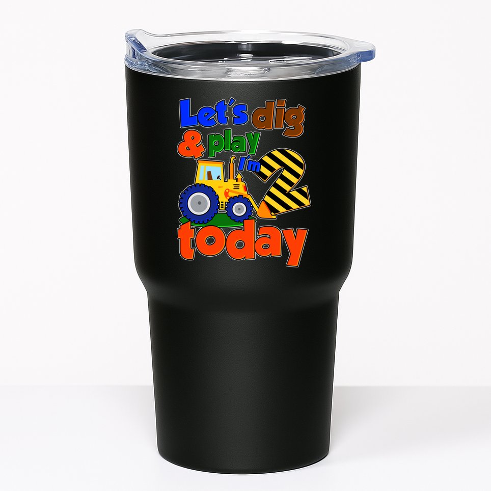 Let's Dig And Play I'm 2 Two Today 2nd Birthday Party Excavator Tumbler