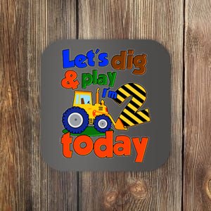 Let's Dig And Play I'm 2 Two Today 2nd Birthday Party Excavator Coaster