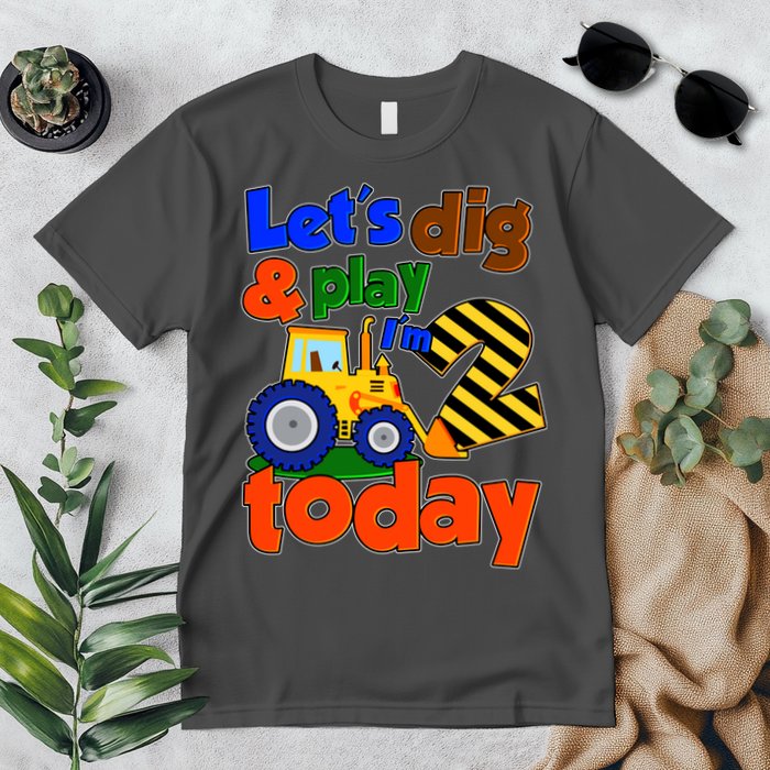 Let's Dig And Play I'm 2 Two Today 2nd Birthday Party Excavator Premium T-Shirt