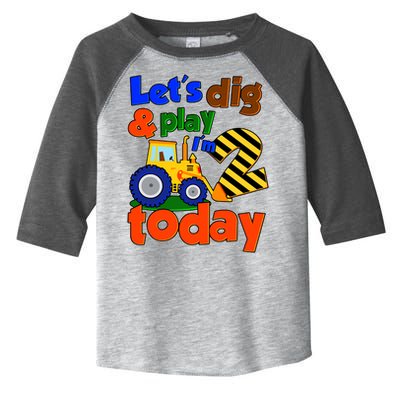 Let's Dig And Play I'm 2 Two Today 2nd Birthday Party Excavator Toddler Fine Jersey T-Shirt
