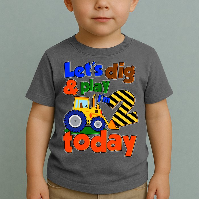 Let's Dig And Play I'm 2 Two Today 2nd Birthday Party Excavator Toddler T-Shirt