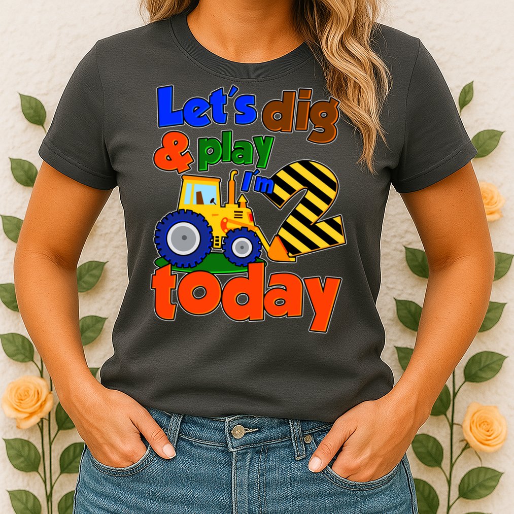 Let's Dig And Play I'm 2 Two Today 2nd Birthday Party Excavator Womens T-Shirt