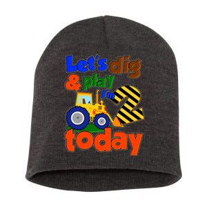 Let's Dig And Play I'm 2 Two Today 2nd Birthday Party Excavator Short Acrylic Beanie