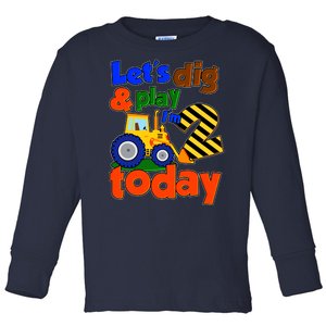 Let's Dig And Play I'm 2 Two Today 2nd Birthday Party Excavator Toddler Long Sleeve Shirt