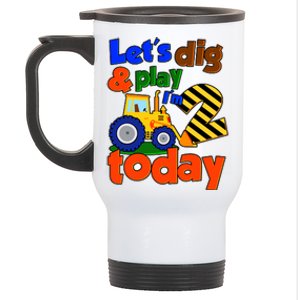 Let's Dig And Play I'm 2 Two Today 2nd Birthday Party Excavator Stainless Steel Travel Mug