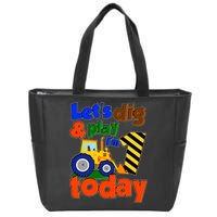Let's Dig And Play I'm 1 One Today 1st Birthday Party Excavator Zip Tote Bag